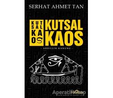 Kutsal Kaos - Serhat Ahmet Tan - Yediveren Yayınları