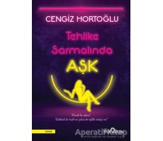 Tehlike Sarmalında Aşk - Cengiz Hortoğlu - Yediveren Yayınları