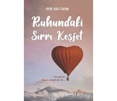 Ruhundaki Sırrı Keşfet - Ayşe Aslı Tufan - Yediveren Yayınları