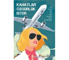 Kanatlar Özgürlük İster - Reyhan Kuvel - Yediveren Yayınları