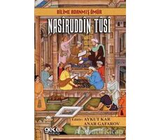 Bilime Adanmış Ömür Nasiruddin Tusi - Aykut Kar - Gece Kitaplığı