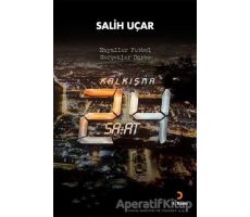 Kalkışma - 24 Saat - Salih Uçar - Cinius Yayınları