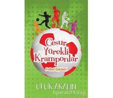 Cesur Yürekli Kramponlar - Ufuk Akalın - Cinius Yayınları