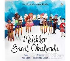 Melekler Sanat Okulunda - Pınar Bingül Göksun - Cinius Yayınları
