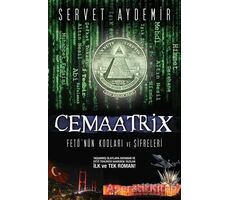 Cemaatrix - Fetönün Kodları ve Şifreleri - Servet Aydemir - Cinius Yayınları