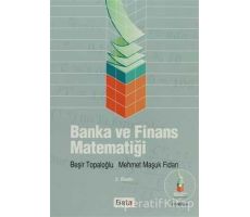 Banka ve Finans Matematiği - Beşir Topaloğlu - Beta Yayınevi