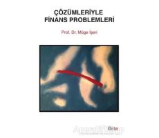 Çözümleriyle Finans Problemleri - Müge İşeri - Beta Yayınevi