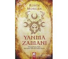 Yanma Zamanı - Robin Morgan - Final Kültür Sanat Yayınları