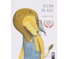 Aslan ve Kuş - Marianne Dubuc - Final Kültür Sanat Yayınları