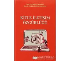 Kitle İletişim Özgürlüğü - Özden Cankaya - Beta Yayınevi