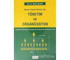 Meslek Yüksek Okulları İçin Yönetim Ve Organizasyon - Mümin Ertürk - Beta Yayınevi