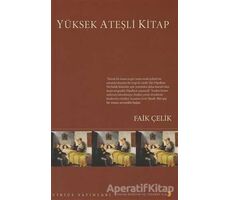 Yüksek Ateşli Kitap - Faik Çelik - Cinius Yayınları