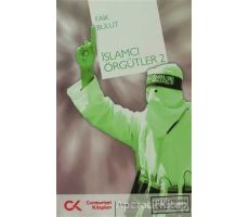 İslamcı Örgütler 2 - Faik Bulut - Cumhuriyet Kitapları