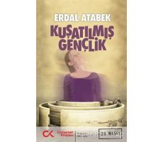 Kuşatılmış Gençlik - Erdal Atabek - Cumhuriyet Kitapları