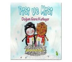 Pisi ve Misi Doğum Günü Kutluyor - Şirvan Ahçıoğlu - Yeşil Dinozor