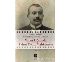 Vatan Uğrunda Yahut Yıldız Mahkemesinde - Orhan Sakin - Bilge Kültür Sanat