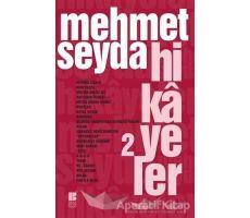 Hikayeler - 2 - Mehmet Seyda - Bilge Kültür Sanat
