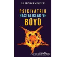 Psikiyatrik Hastalıklar ve Büyü - Hamdi Kalyoncu - Yediveren Yayınları