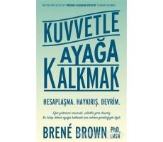 Kuvvetle Ayağa Kalkmak - Brene Brown - Butik Yayınları