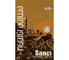 Sancı - Emine Işınsu - Bilge Kültür Sanat