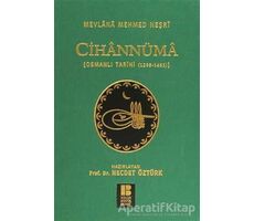 Cihannüma Osmanlı Tarihi (1288-1485) - Mevlana Mehmed Neşri - Bilge Kültür Sanat