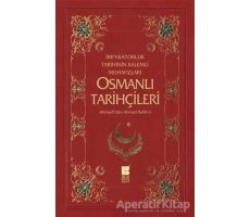 Osmanlı Tarihçileri - Murat Yıldız - Bilge Kültür Sanat