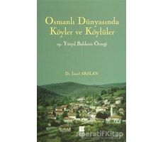 Osmanlı Dünyasında Köyler ve Köylüler - 19. Yüzyıl Balıkesir Örneği