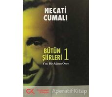 Bütün Şiirleri 1 - Necati Cumalı - Cumhuriyet Kitapları