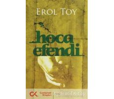 Hoca Efendi - Erol Toy - Cumhuriyet Kitapları