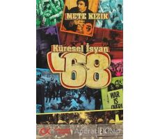 Küresel İsyan ’68 - Mete Kızık - Cumhuriyet Kitapları