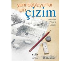 Yeni Başlayanlar İçin Çizim - Mark Willenbrink - Bilge Kültür Sanat