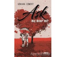 Hiç Biter Mi? - Gökhan Cömert - Gece Kitaplığı