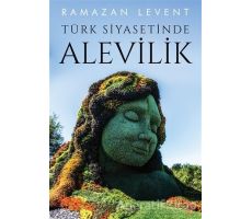 Türk Siyasetinde Alevilik - Ramazan Levent - Cinius Yayınları