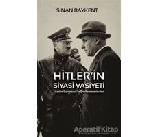 Hitlerin Siyasi Vasiyeti - Sinan Baykent - Cinius Yayınları