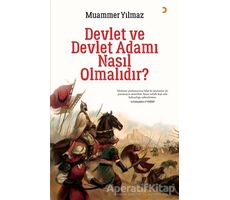 Devlet ve Devlet Adamı Nasıl Olmalıdır? - Muammer Yılmaz - Cinius Yayınları