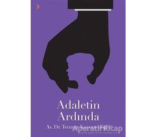 Adaletin Ardında - Tennur Koyuncuoğlu - Cinius Yayınları
