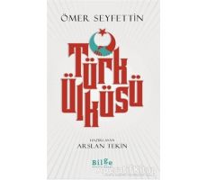 Türk Ülküsü - Ömer Seyfettin - Bilge Kültür Sanat