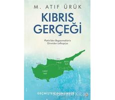 Kıbrıs Gerçeği - M. Atıf Ürük - Cinius Yayınları