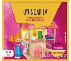 Oyuncak Ev - Duygularımı Fark Ediyorum 1 - Rabia Gülcan Kardaş - Cezve Çocuk