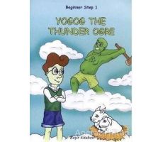 Beginner Step 1 Yogog The Thunder Ogre - Serkan Koç - Beşir Kitabevi
