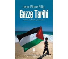 Gazze Tarihi - Jean-Pierre Filiu - Bilge Kültür Sanat