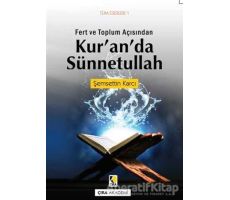 Fert ve Toplum Açısından Kuranda Sünnetullah - Şemsettin Karcı - Çıra Yayınları
