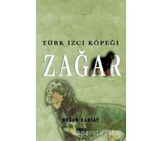 Türk İzci Köpeği Zağar - Doğan Kartay - Gece Kitaplığı