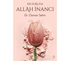 100 Soruda Allah İnancı - Osman Selim - Cinius Yayınları