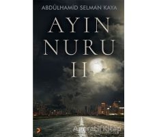 Ayın Nuru 2 - Abdülhamid Selman Kaya - Cinius Yayınları