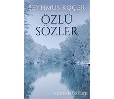 Özlü Sözler - Şeyhmus Koçer - Cinius Yayınları