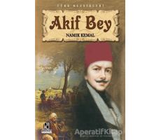 Akif Bey - Namık Kemal - Anonim Yayıncılık
