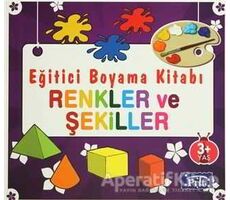 Eğitici Boyama Kitabı - Renkler ve Şekiller - Kolektif - Parıltı Yayınları