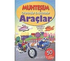 Araçlar - Muhteşem Çıkartmalar ve Aktiviteler - Kolektif - Parıltı Yayınları