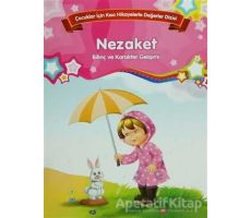 Nezaket - Bilinç ve Karakter Gelişimi (Büyük Boy) - Kolektif - Parıltı Yayınları